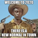New Sheriff in town Meme Generator