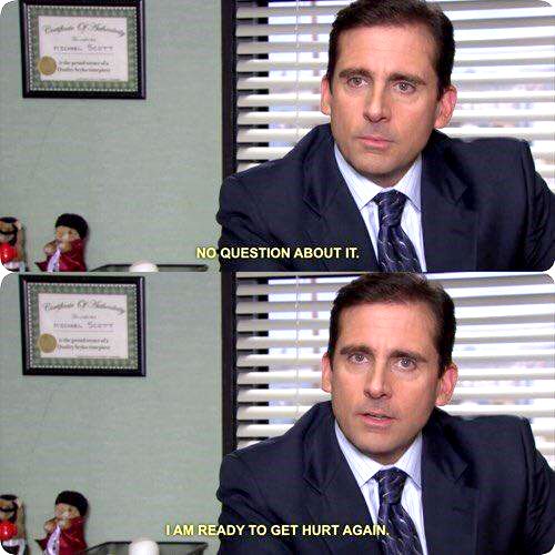 Michael Scott Ready to Get Hurt Again Meme