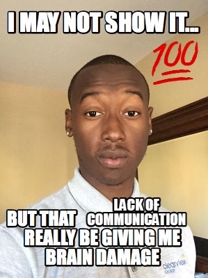 Meme Creator - Funny Lack of Communication Meme Generator