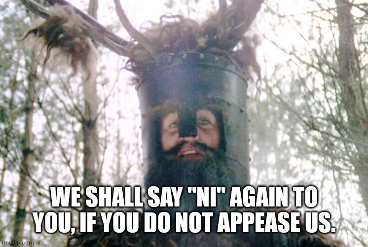 Knights who say ni Memes