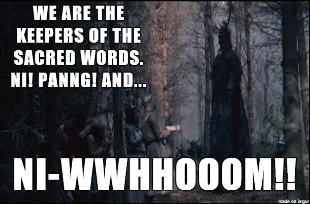 Knights Who Say Ni Meme