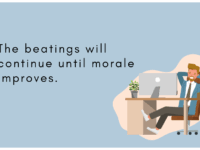 The-beatings-will-continue-until-morale-improves.