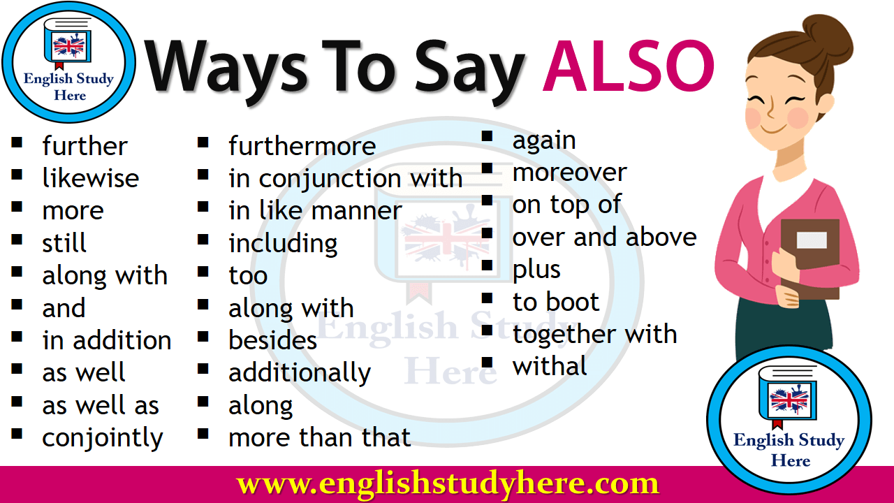 Ways To Say ALSO - English Study Here