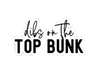 dibsonthetopbunksticker