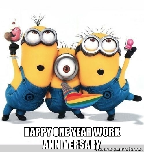 Happy One Year Work Anniversary Meme