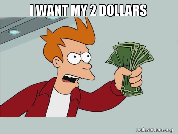 Shutup and Take My Money Meme