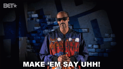 Make Em Say Uhh Snoop Dogg GIF