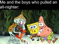 my-mom-you-guys-are-up-early-me-and-the-boys-who-473252