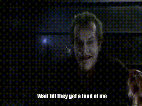 Joker Wait'll they get a load of me animated gif