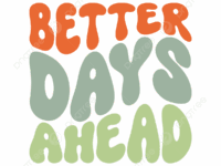 pngtree-better-days-ahead-inspirational-quote-png-image_8562469
