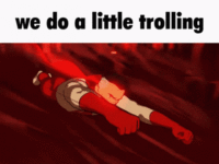 we-do-a-little-trolling-trolling