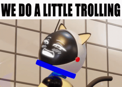 We Do A Little Trolling We Do Trolling GIF
