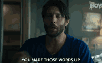 you-made-those-words-up-soldier-boy